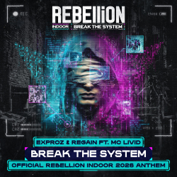 Break The System (Official REBELLiON Indoor 2026 Anthem)