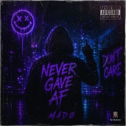 Never Gave Af