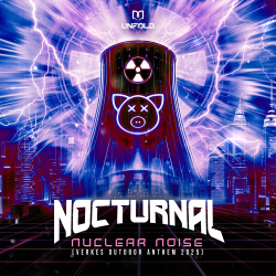 NUCLEAR NOISE (VERKES OUTDOOR ANTHEM 2025)