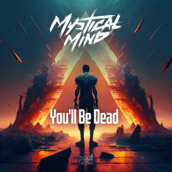 You'll Be Dead