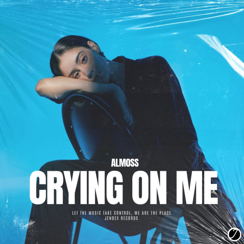 Crying On Me