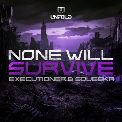 None Will Survive