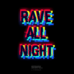 Rave All Night