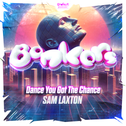 Dance You Got The Chance