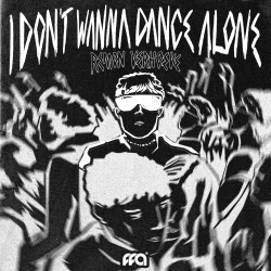 I Don't Wanna Dance Alone
