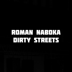 Dirty Streets