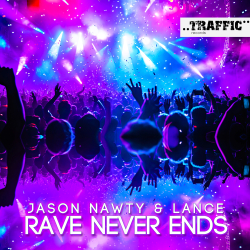 Rave Never Ends
