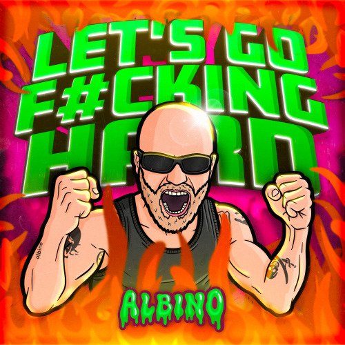 LET'S GO F#CKING HARD