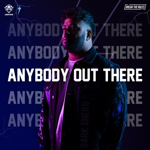 ANYBODY OUT THERE