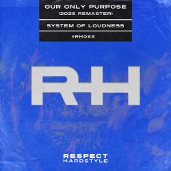 Our Only Purpose